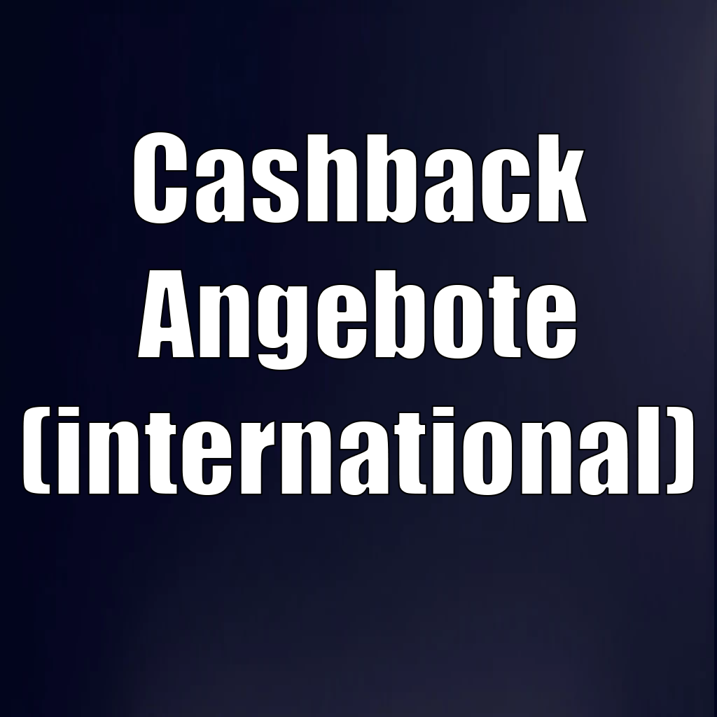 Cashback-Angebote (international)